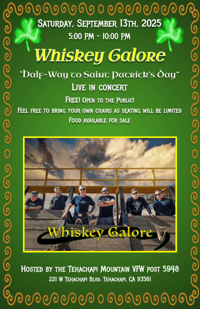 9-13-2025 3rd annual Half Way to St Pat's 5pm-10pm
Tehachapi VFW